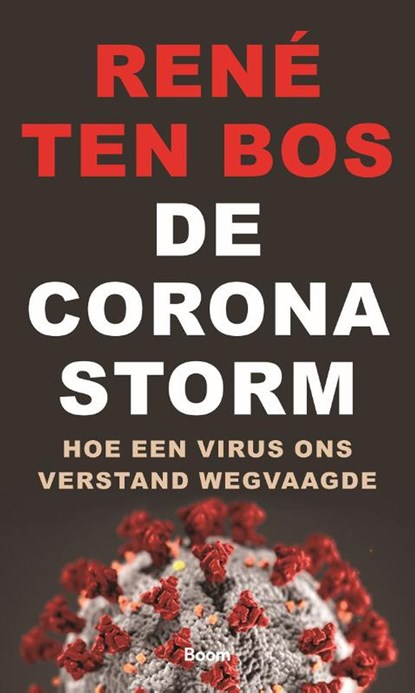De coronastorm, René ten Bos - Ebook - 9789024435180