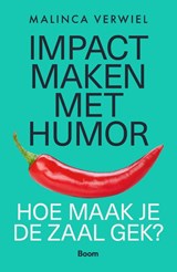Impact maken met humor, Malinca Verwiel -  - 9789024464296