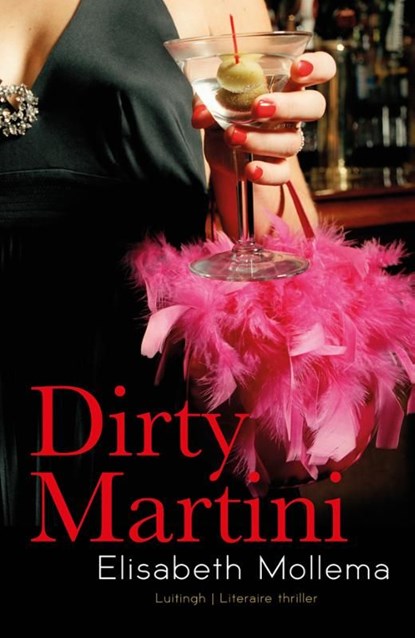 Dirty Martini, Elisabeth Mollema - Ebook - 9789024538843