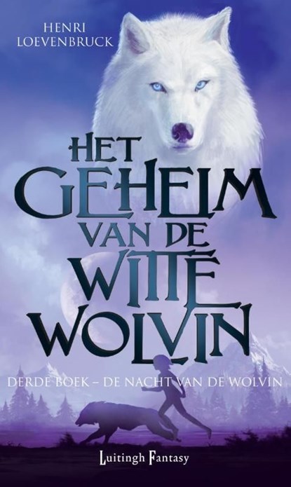 De nacht van de wolvin, Henri Loevenbruck - Ebook - 9789024546329