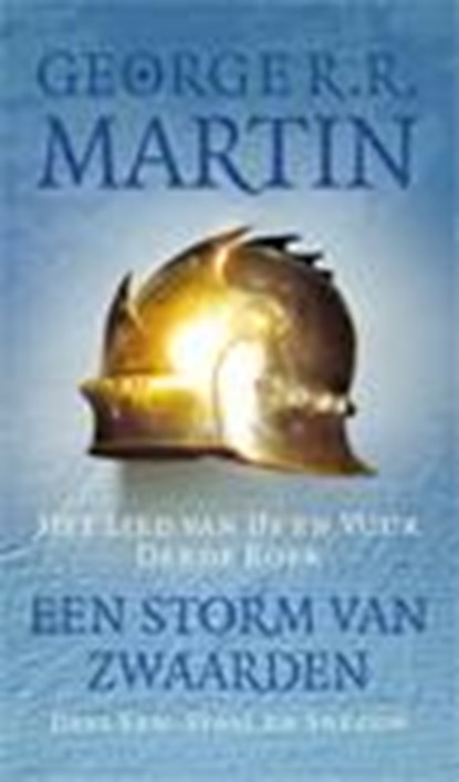 Een storm van zwaarden A Staal en sneeuw, George R.R. Martin - Gebonden - 9789024556632