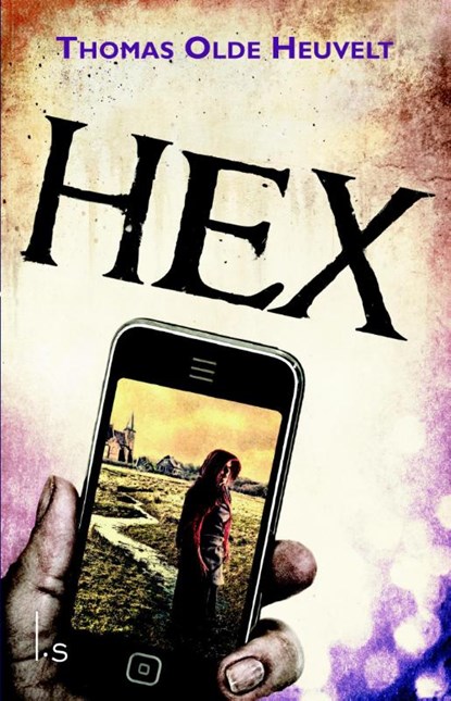 HEX  (POD), Thomas Olde Heuvelt - Paperback - 9789024560257
