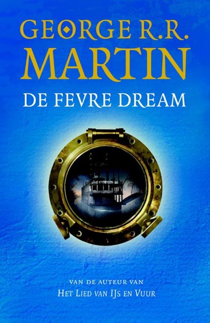 De Fevre Dream, George R.R. Martin - Paperback - 9789024562022