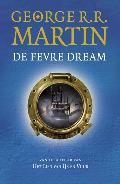 De Fevre Dream, George R.R. Martin - Ebook - 9789024562039