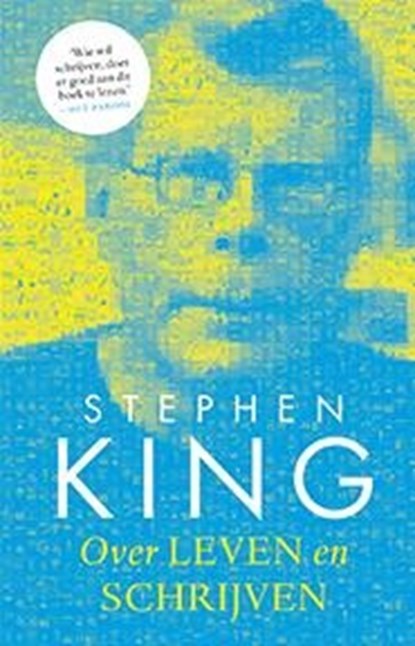 Over leven en schrijven, Stephen King - Gebonden - 9789024563074
