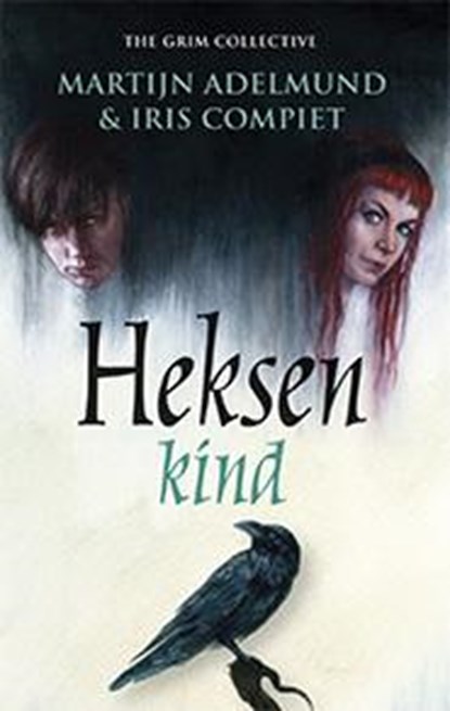 Heksenkind, Martijn Adelmund ; Iris Compiet - Paperback - 9789024564644