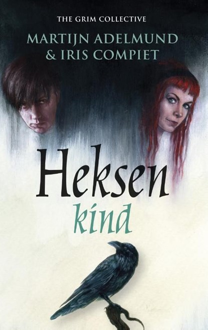 Heksenkind, Martijn Adelmund ; Iris Compiet - Ebook - 9789024564651