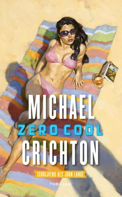 Zero cool, Michael Crichton ; John Lange - Paperback - 9789024565269