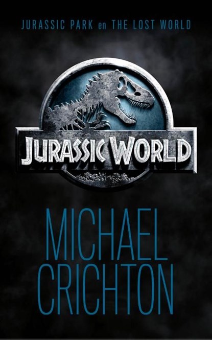 Jurassic World, Michael Crichton - Ebook - 9789024566754