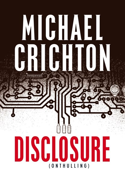 Disclosure, Michael Crichton - Ebook - 9789024566761