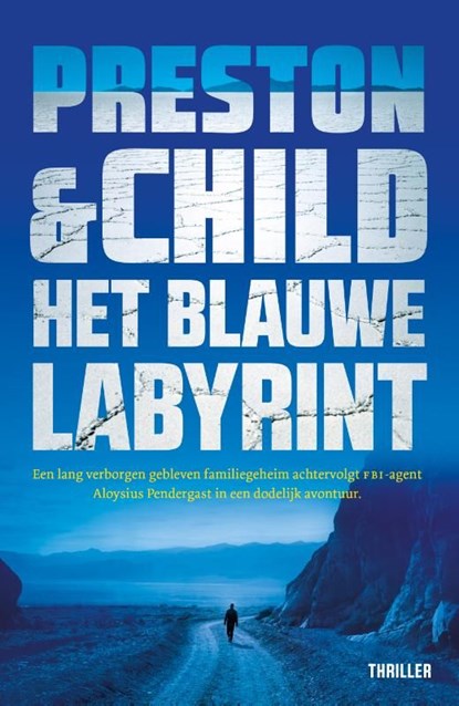 Het blauwe labyrint, Preston & Child - Ebook - 9789024566921