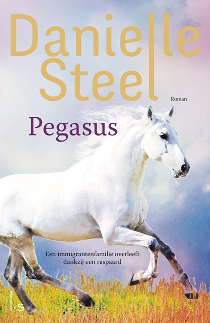Pegasus, Danielle Steel - Ebook - 9789024567492