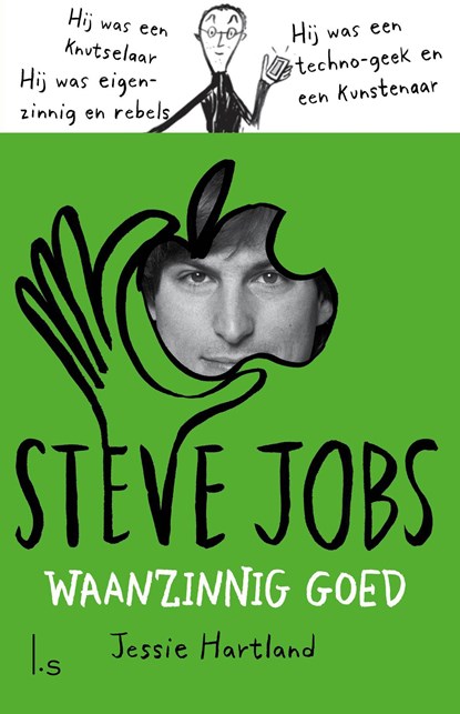 Steve Jobs. Waanzinnig goed, Jessie Hartland - Ebook - 9789024567867