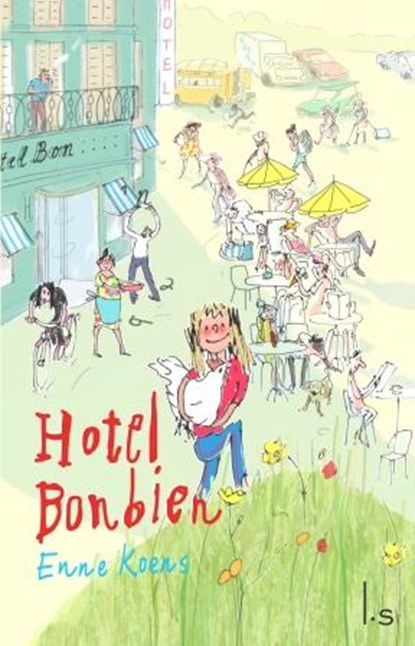 Hotel Bonbien, Enne Koens - Gebonden - 9789024569373