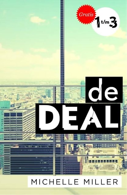 De deal - Aflevering 1, 2, 3, Michelle Miller - Ebook - 9789024569755