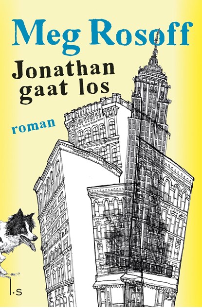 Jonathan gaat los, Meg Rosoff - Ebook - 9789024570850
