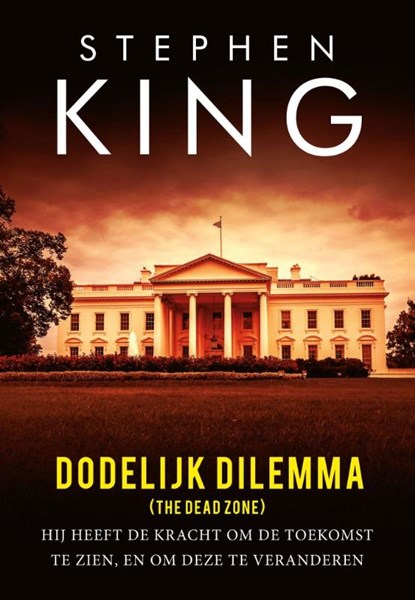 Dodelijk dilemma, Stephen King - Paperback - 9789024575305