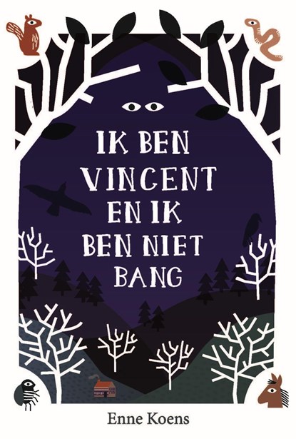 Ik ben Vincent en ik ben niet bang, Enne Koens - Ebook - 9789024577538