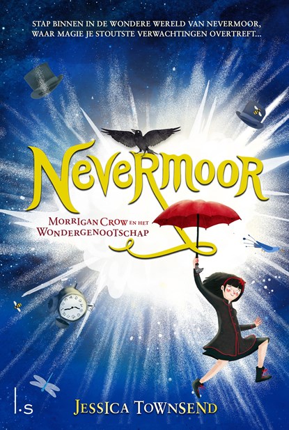 Nevermoor - Morrigan Crow en het Wondergenootschap, Jessica Townsend - Ebook - 9789024578641