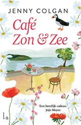 Café Zon & Zee, Jenny Colgan -  - 9789024579150