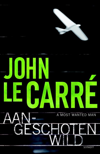 Aangeschoten wild, John le Carré - Ebook - 9789024579242