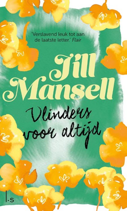 Vlinders voor altijd, Jill Mansell - Paperback - 9789024580163