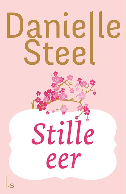 Stille eer, Danielle Steel - Ebook - 9789024581436