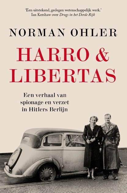 Harro & Libertas, Norman Ohler - Paperback - 9789024581702
