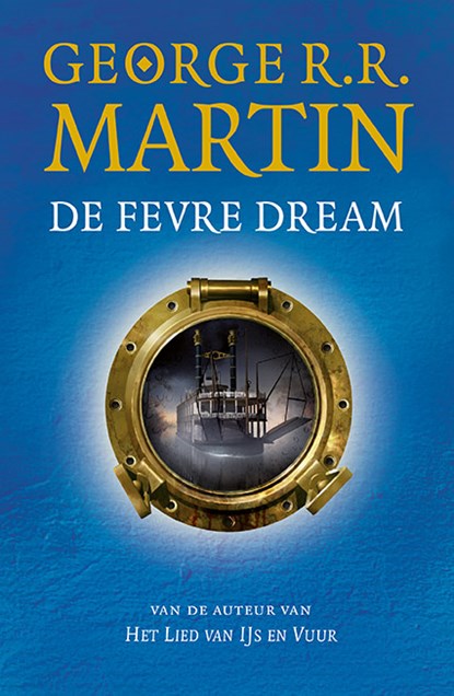 De Fevre Dream, George R.R. Martin - Paperback - 9789024582051