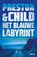 Het blauwe labyrint, Preston & Child - Paperback - 9789024582099