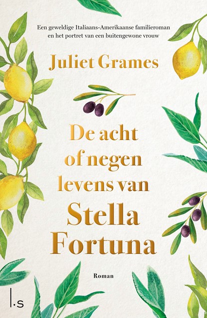 De acht of negen levens van Stella Fortuna, Juliet Grames - Ebook - 9789024582204