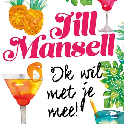 Ik wil met je mee, Jill Mansell - Luisterboek MP3 - 9789024584352