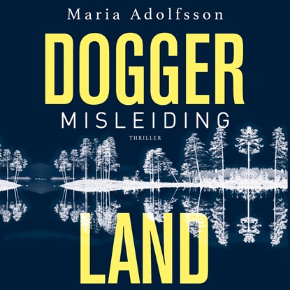 Misleiding, Maria Adolfsson - Luisterboek MP3 - 9789024584383
