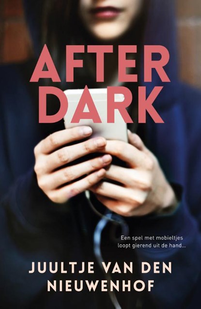 After dark, Juultje van den Nieuwenhof - Gebonden - 9789024585823
