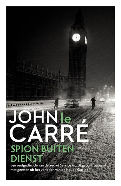 Spion buiten dienst, John le Carré - Ebook - 9789024586363