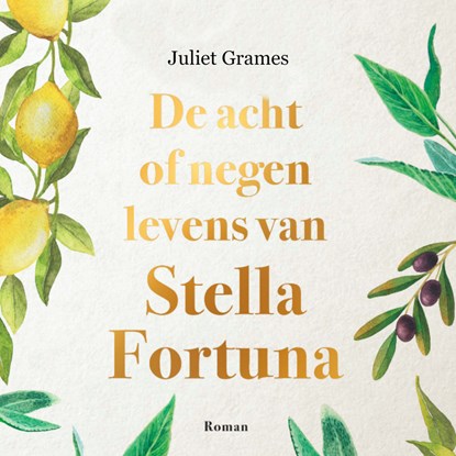 De acht of negen levens van Stella Fortuna, Juliet Grames - Luisterboek MP3 - 9789024588459