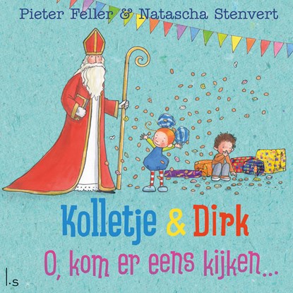 O, kom er eens kijken..., Pieter Feller ; Natascha Stenvert - Luisterboek MP3 - 9789024589517