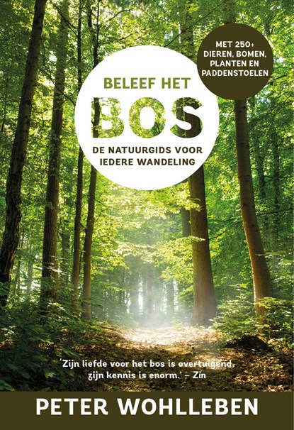 Beleef het bos, Peter Wohlleben - Paperback - 9789024594801
