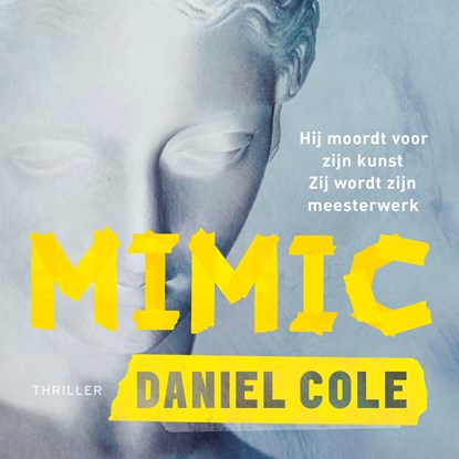 Mimic, Daniel Cole - Luisterboek MP3 - 9789024596317
