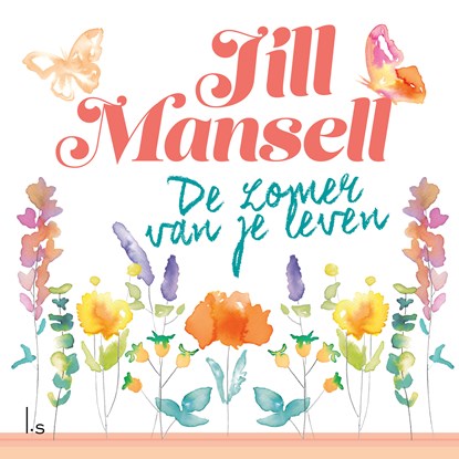 De zomer van je leven, Jill Mansell - Luisterboek MP3 - 9789024598564