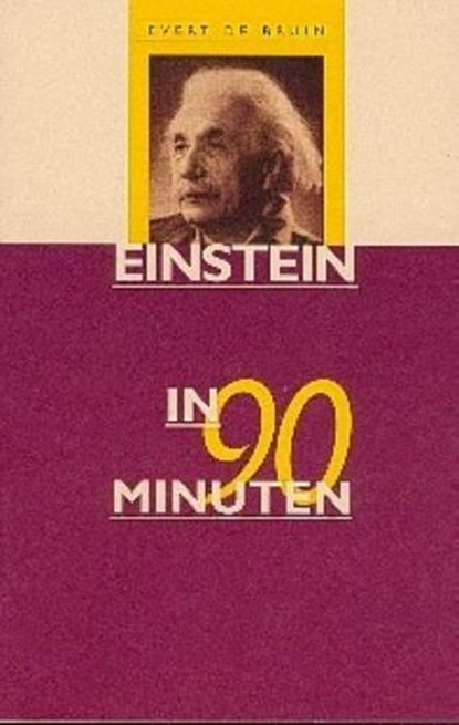 Einstein in 90 minuten, E. de Bruin - Paperback - 9789025109103