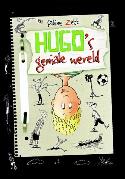 Hugo's geniale wereld, Sabine Zett - Gebonden - 9789025112301