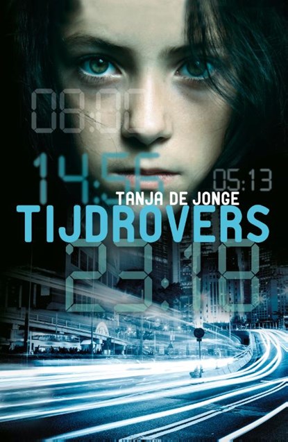 Tijdrovers, Tanja de Jonge - Paperback - 9789025112394