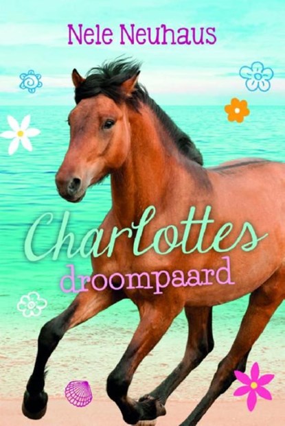 Charlottes droompaard, Nele Neuhaus - Ebook - 9789025112776