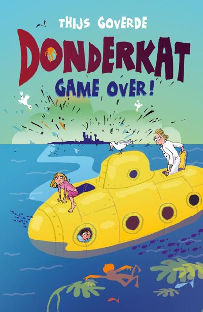 Donderkat Game over!, Thijs Goverde - Gebonden - 9789025112967