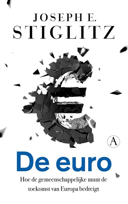De euro, Joseph E. Stiglitz - Paperback - 9789025300876
