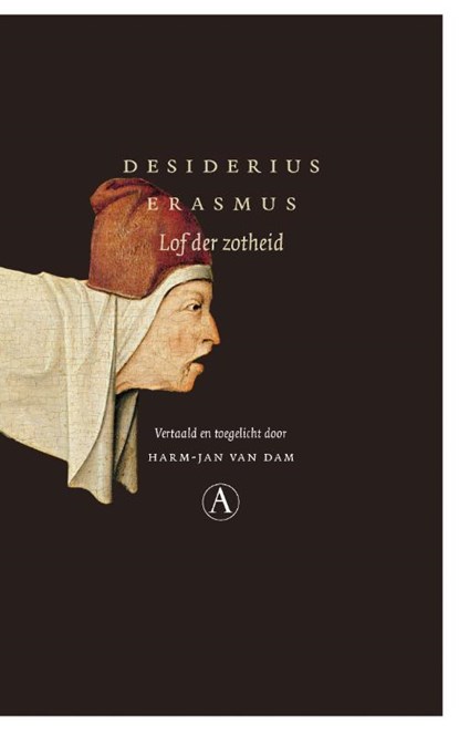 Lof der Zotheid, Desiderius Erasmus - Paperback - 9789025302788