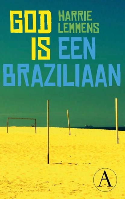 God is een Braziliaan, Harrie Lemmens - Ebook - 9789025303389
