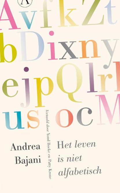 Het leven is niet alfabetisch, Andrea Bajani - Paperback - 9789025304744