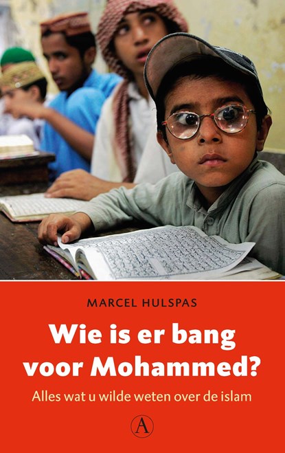 Wie is er bang voor Mohammed?, Marcel Hulspas - Paperback - 9789025304980